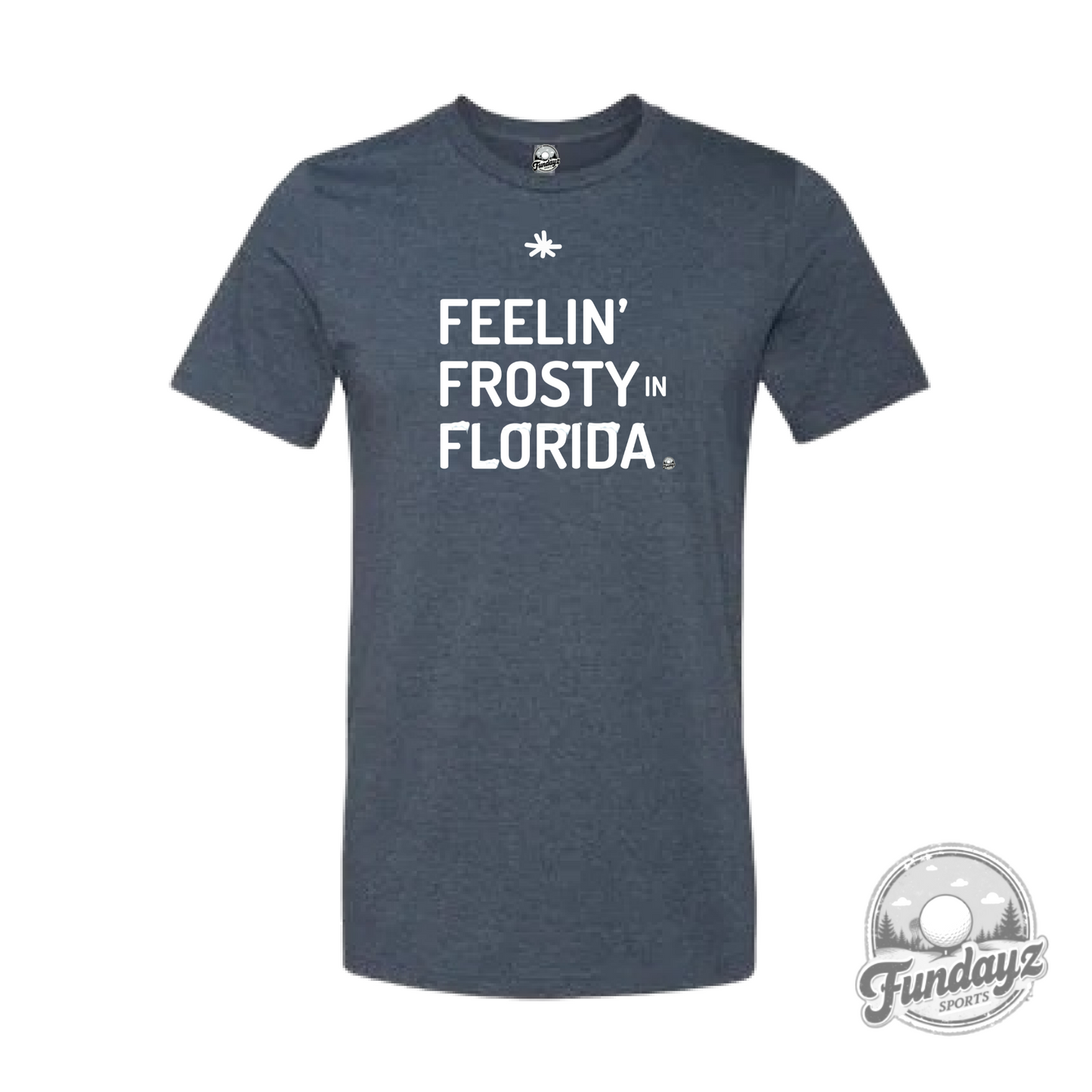 FEELIN’ FROSTY Premium Tee