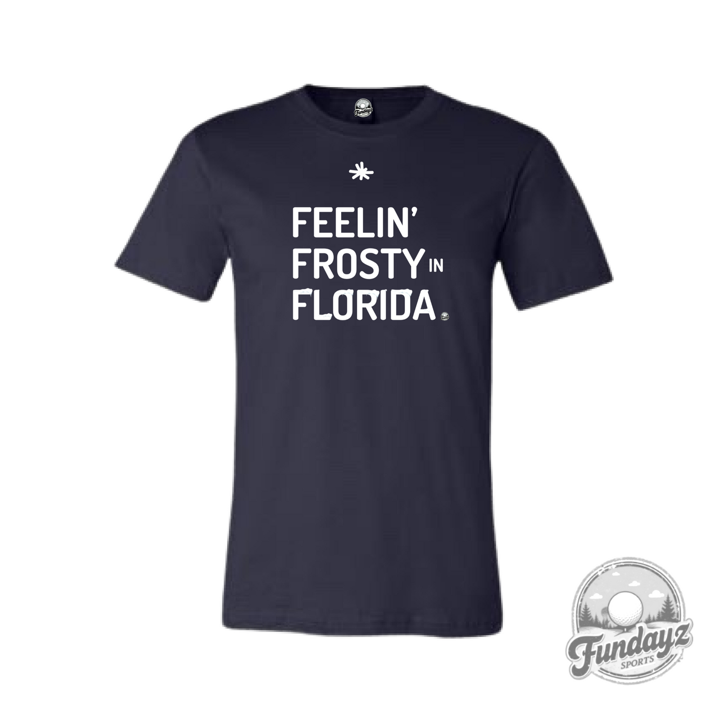 FEELIN’ FROSTY Premium Tee